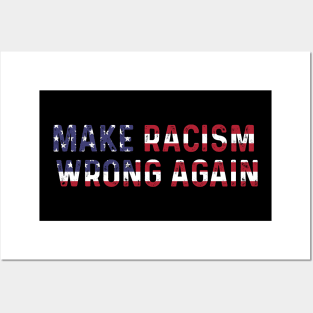 Make racism wrong again Posters and Art